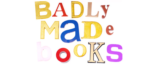 badly made books